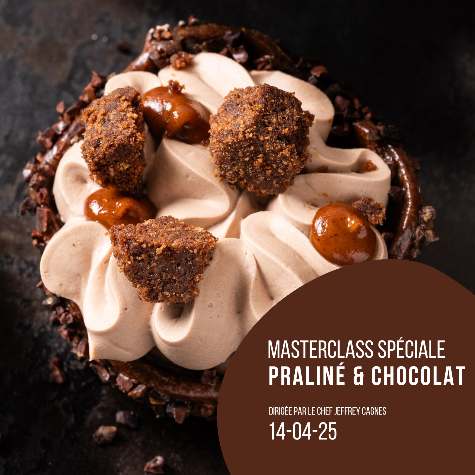 14/04/25 - Masterclass spéciale Praliné & Chocolat